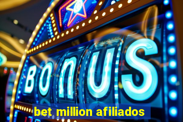 bet million afiliados